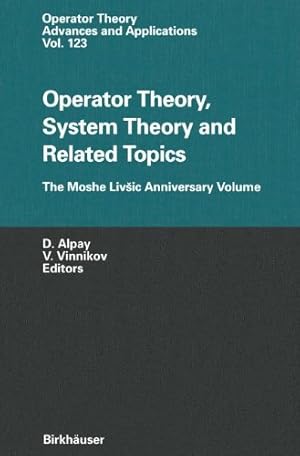 Seller image for Operator Theory, System Theory and Related Topics (Operator Theory: Advances and Applications) [Paperback ] for sale by booksXpress