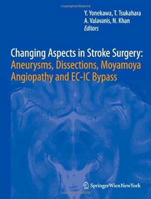 Seller image for Changing Aspects in Stroke Surgery: Aneurysms, Dissection, Moyamoya angiopathy and EC-IC Bypass: Aneurysms, Dissection, Moyamoya angiopathy and EC-IC Bypass (Acta Neurochirurgica Supplementum) [Paperback ] for sale by booksXpress