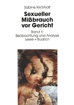 Image du vendeur pour Sexueller Missbrauch VOR Gericht (German Edition) by Kirchhoff, Sabine [Paperback ] mis en vente par booksXpress