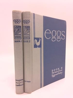 Seller image for Eggs. Book 1 Whence Come Our Eggs And Poultry. Book 2. The Best Of Food Eggs and Poultry for sale by ThriftBooksVintage