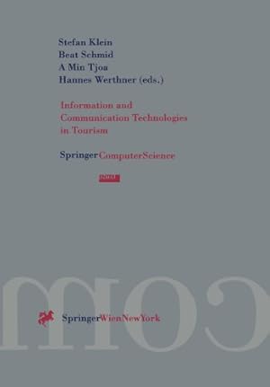 Seller image for Information and Communication Technologies in Tourism: "Proceedings Of The International Conference In Innsbruck, Austria 1996" (Springer Computer Science) by Klein, Stefan [Paperback ] for sale by booksXpress