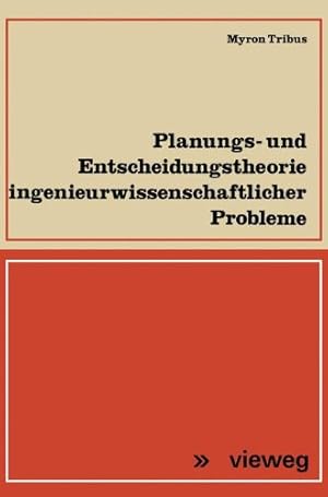 Image du vendeur pour Planungs- Und Entscheidungstheorie Ingenieurwissenschaftlicher Probleme (German Edition) by Tribus, Myron [Paperback ] mis en vente par booksXpress