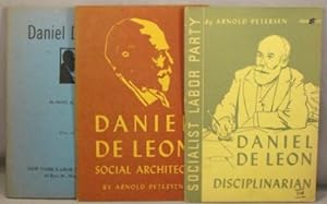 Daniel De Leon, American Socialist Pathfinder 1923 [and] Daniel De Leon, Social Architect 1941 [a...