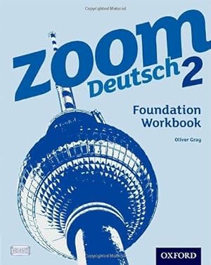 Bild des Verkufers fr Zoom Deutsch 2 Foundation Workbook zum Verkauf von WeBuyBooks