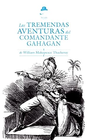 Immagine del venditore per Las tremendas aventuras del comandante Gahagan venduto da WeBuyBooks