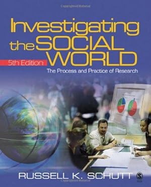 Image du vendeur pour Investigating the Social World: The Process and Practice of Research mis en vente par WeBuyBooks