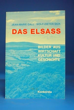 Bild des Verkufers fr Das Elsa. - Bilder aus Wirtschaft, Kultur und Geschichte. zum Verkauf von Buch- und Kunsthandlung Wilms Am Markt Wilms e.K.