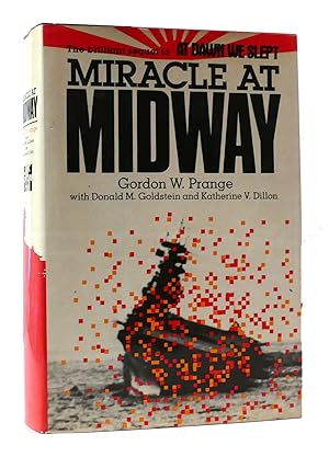 Seller image for MIRACLE AT MIDWAY With Donald M. Goldstein and Katherine V. Dillon for sale by Rare Book Cellar