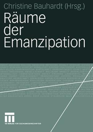 Immagine del venditore per R ¤ume der Emanzipation (German Edition) by Bauhardt, Christine [Paperback ] venduto da booksXpress