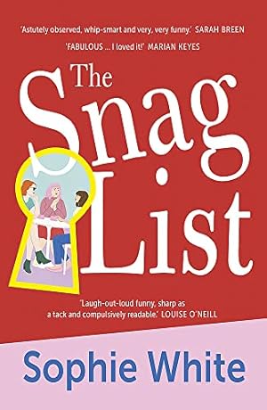 Imagen del vendedor de The Snag List: A smart and laugh-out-loud funny novel about female friendship a la venta por WeBuyBooks