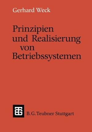 Seller image for Prinzipien und Realisierung von Betriebssystemen (Leitf¤den und Monographien der Informatik) (German Edition) by Weck, Gerhard [Paperback ] for sale by booksXpress