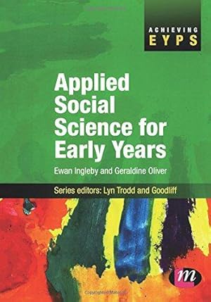Seller image for Applied Social Science for Early Years: 1427 (Achieving EYPS Series) for sale by WeBuyBooks