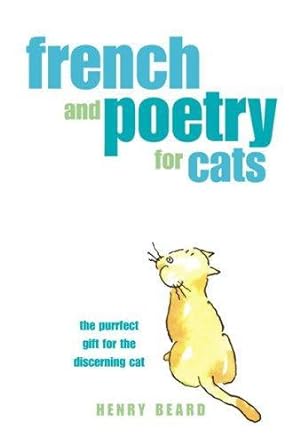 Seller image for French and Poetry for Cats for sale by WeBuyBooks