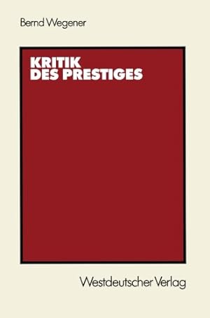 Seller image for Kritik des Prestiges (German Edition) by Wegener, Bernd [Perfect Paperback ] for sale by booksXpress