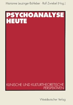 Imagen del vendedor de Psychoanalyse heute: Klinische Und Kulturtheoretische Perspektiven (German Edition) [Perfect Paperback ] a la venta por booksXpress