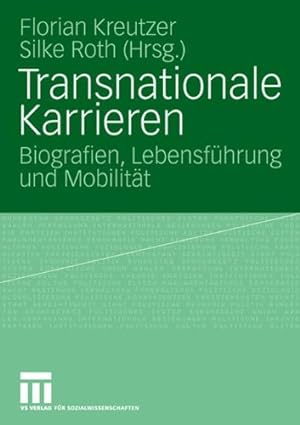 Seller image for Transnationale Karrieren: Biografien, Lebensf ¼hrung und Mobilit ¤t (German Edition) [Paperback ] for sale by booksXpress