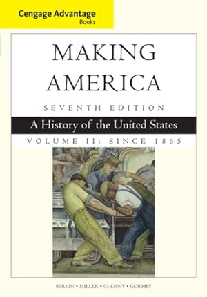 Seller image for Making America : A History of the United States: Since 1865 for sale by GreatBookPrices