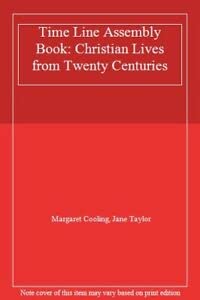 Seller image for Time Line Assembly Book: Christian Lives from Twenty Centuries for sale by WeBuyBooks