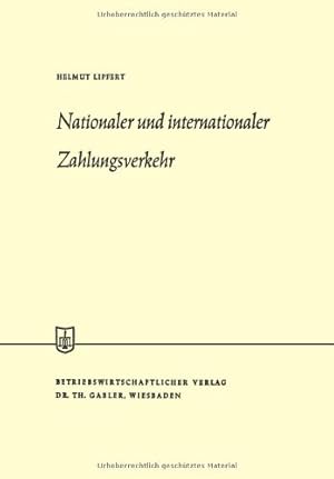 Seller image for Nationaler und Internationaler Zahlungsverkehr (Die Wirtschaftswissenschaften) (German Edition) by Lipfert, Helmut [Paperback ] for sale by booksXpress