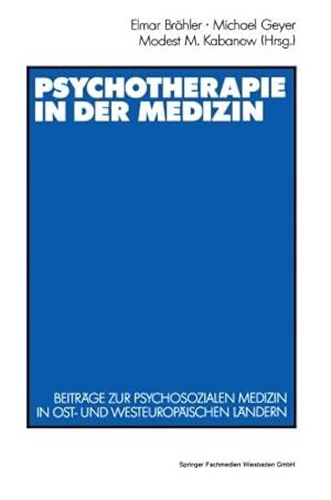 Immagine del venditore per Psychotherapie in der Medizin: Beitr ¤ge zur Psychosozialen Medizin in Ost- und Westeurop ¤ischen L ¤ndern (German Edition) [Paperback ] venduto da booksXpress