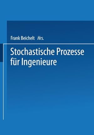 Seller image for Stochastische Prozesse f¼r Ingenieure. (German Edition) by Beichelt, Frank [Paperback ] for sale by booksXpress