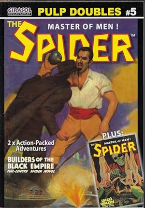 Bild des Verkufers fr PULP DOUBLES #5: THE SPIDER; Builders of the Dark Empire & Satan's Shackles zum Verkauf von Books from the Crypt