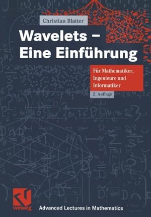 Seller image for Wavelets. Eine Einf ¼hrung. (Advanced Lectures in Mathematics) (German Edition) by Blatter, Christian [Paperback ] for sale by booksXpress