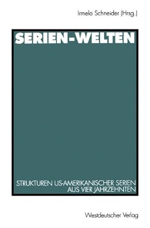 Imagen del vendedor de Serien-Welten (German Edition) by Schneider, Irmela [Paperback ] a la venta por booksXpress
