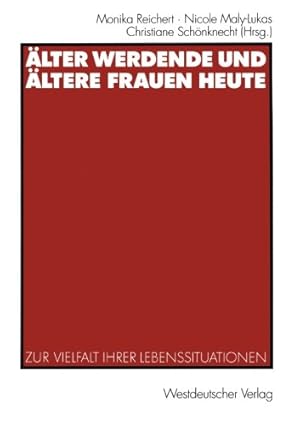 Seller image for   lter Werdende und Altere Frauen Heute: Zur Vielfalt ihrer Lebenssituationen (German Edition) [Paperback ] for sale by booksXpress