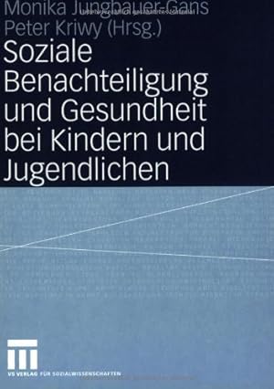 Seller image for Soziale Benachteiligung und Gesundheit bei Kindern und Jugendlichen (German Edition) by Kloth, Hans [Paperback ] for sale by booksXpress