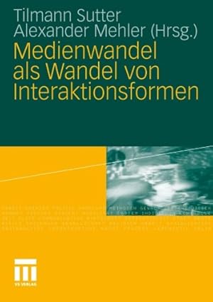 Immagine del venditore per Medienwandel als Wandel von Interaktionsformen (German Edition) [Paperback ] venduto da booksXpress