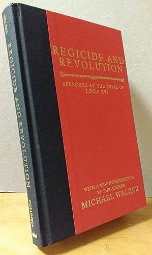 Imagen del vendedor de Regicide and Revolution: Speeches at the Trial of Louis XVI a la venta por Book House in Dinkytown, IOBA