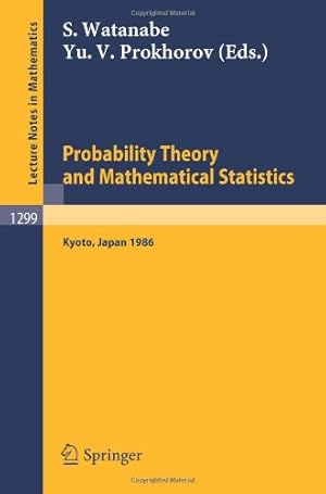 Seller image for Probability Theory and Mathematical Statistics: Kyoto, Japan, 1986 (Lecture Notes in Mathematics) [Paperback ] for sale by booksXpress