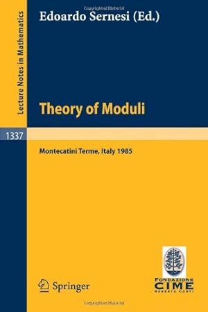 Seller image for Theory of Moduli: Montecatini Terme, Italy 1985 (Lecture Notes in Mathematics) [Paperback ] for sale by booksXpress