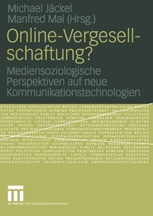 Seller image for Online-Vergesellschaftung?: Mediensoziologische Perspektiven auf neue Kommunikationstechnologien (German Edition) by J ¤ckel, Michael [Paperback ] for sale by booksXpress