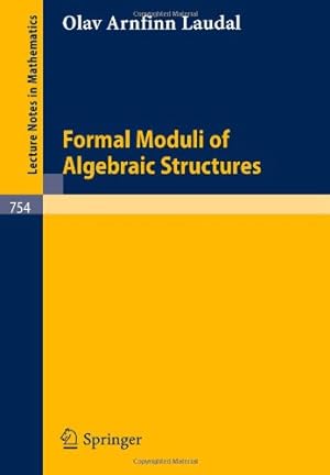 Seller image for Formal Moduli of Algebraic Structures (Lecture Notes in Mathematics) by Laudal, Olav Arnfinn [Paperback ] for sale by booksXpress