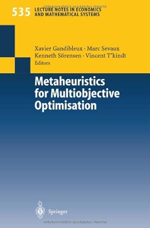 Seller image for Metaheuristics for Multiobjective Optimisation (Lecture Notes in Economics and Mathematical Systems) by Gandibleux, Xavier [Paperback ] for sale by booksXpress