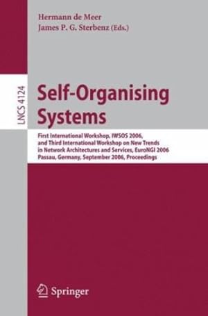 Immagine del venditore per Self-Organizing Systems (Lecture Notes in Computer Science (4124)) by Sterbenz, James P.G., Meer, Hermann De [Paperback ] venduto da booksXpress