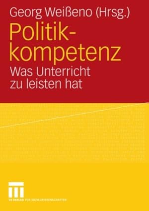 Immagine del venditore per Politikkompetenz: Was Unterricht zu Leisten Hat (German Edition) [Paperback ] venduto da booksXpress