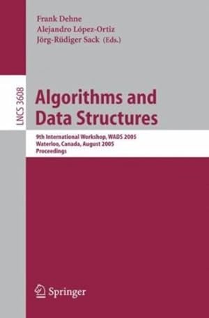 Bild des Verkufers fr Algorithms and Data Structures: 9th International Workshop, WADS 2005, Waterloo, Canada, August 15-17, 2005, Proceedings (Lecture Notes in Computer Science (3608)) by Sack, J   ¶rg-R   ¼diger Sack, Dehne, Frank, L   ³pez-Ortiz, Alejandro [Paperback ] zum Verkauf von booksXpress