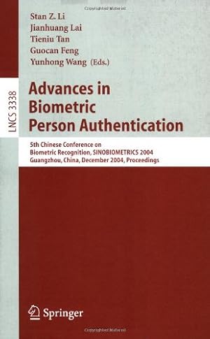 Imagen del vendedor de Advances in Biometric Person Authentication: 5th Chinese Conference on Biometric Recognition, SINOBIOMETRICS 2004, Guangzhou, China, December 13-14, . (Lecture Notes in Computer Science (3338)) by Lai, Jianhuang, Wang, Yunhong, Li, Stan Z., Feng, Guocan, Tan, Tieniu [Paperback ] a la venta por booksXpress