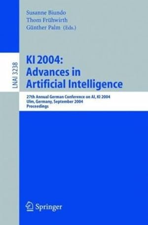 Immagine del venditore per KI 2004: Advances in Artificial Intelligence: 27th Annual German Conference in AI, KI 2004, Ulm, Germany, September 20-24, 2004, Proceedings (Lecture Notes in Computer Science (3238)) by Palm, G??nther, Fr??hwirth, Thom, Biundo, Susanne [Paperback ] venduto da booksXpress