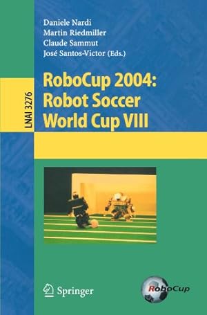 Image du vendeur pour RoboCup 2004: Robot Soccer World Cup VIII (Lecture Notes in Computer Science (3276)) [Paperback ] mis en vente par booksXpress