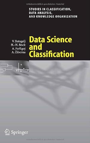 Seller image for Data Science and Classification (Studies in Classification, Data Analysis, and Knowledge Organization) by Batagelj, Vladimir [Paperback ] for sale by booksXpress