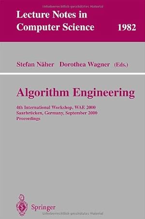 Seller image for Algorithm Engineering: 4th International Workshop, WAE 2000 Saarbr ¼cken, Germany, September 5-8, 2000 Proceedings (Lecture Notes in Computer Science (1982)) [Paperback ] for sale by booksXpress