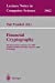 Seller image for Financial Cryptography: 4th International Conference, FC 2000 Anguilla, British West Indies, February 20-24, 2000 Proceedings (Lecture Notes in Computer Science (1962)) [Paperback ] for sale by booksXpress