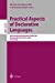 Bild des Verkufers fr Practical Aspects of Declarative Languages: 4th International Symposium, Padl 2002, Portland, Or, Usa, January 2002 Proceedings (Lecture Notes in . (Lecture Notes in Computer Science (2257)) [Paperback ] zum Verkauf von booksXpress