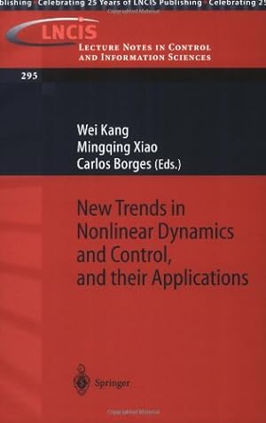 Seller image for New Trends in Nonlinear Dynamics and Control, and their Applications (Lecture Notes in Control and Information Sciences) [Paperback ] for sale by booksXpress