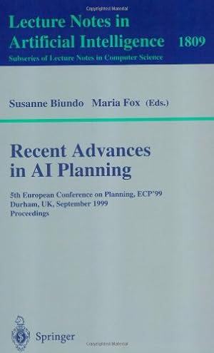 Immagine del venditore per Recent Advances in AI Planning by Fox, Maria, Biundo, Susanne [Paperback ] venduto da booksXpress