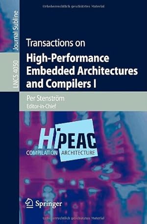 Seller image for Transactions on High-Performance Embedded Architectures and Compilers I (Lecture Notes in Computer Science (4050)) [Paperback ] for sale by booksXpress